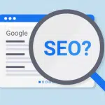SEO (Search Engine Optimization) คืออะไร